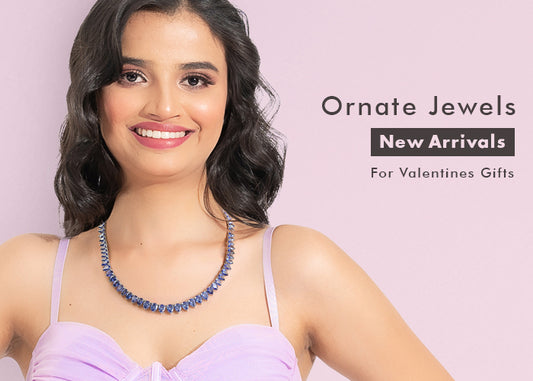 Ornate Jewels New arrivals for valentines Gifts