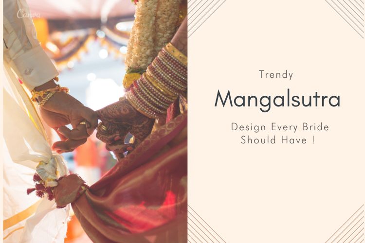 Trendy Mangalsutra Design Every Bride You Should Have !