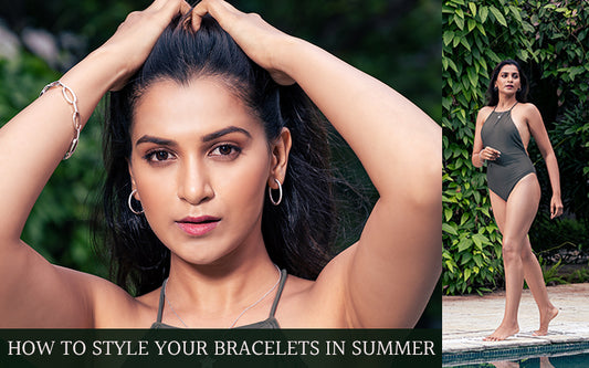 How To Style Your Bracelets In Summer