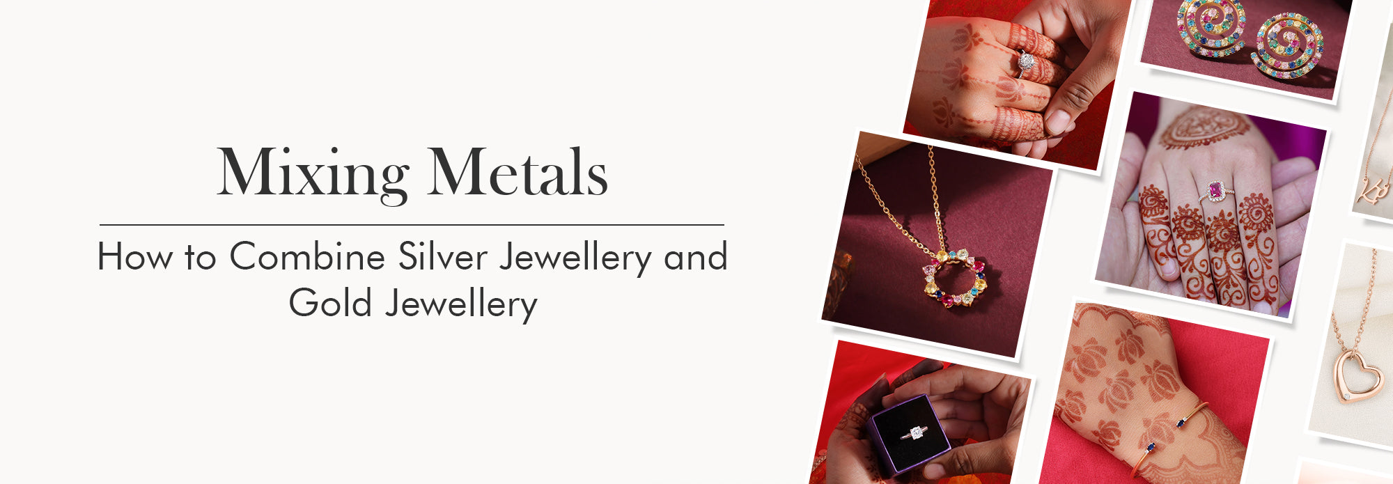 Mixing Metals: How to Combine Silver Jewelry and Gold Jewellery