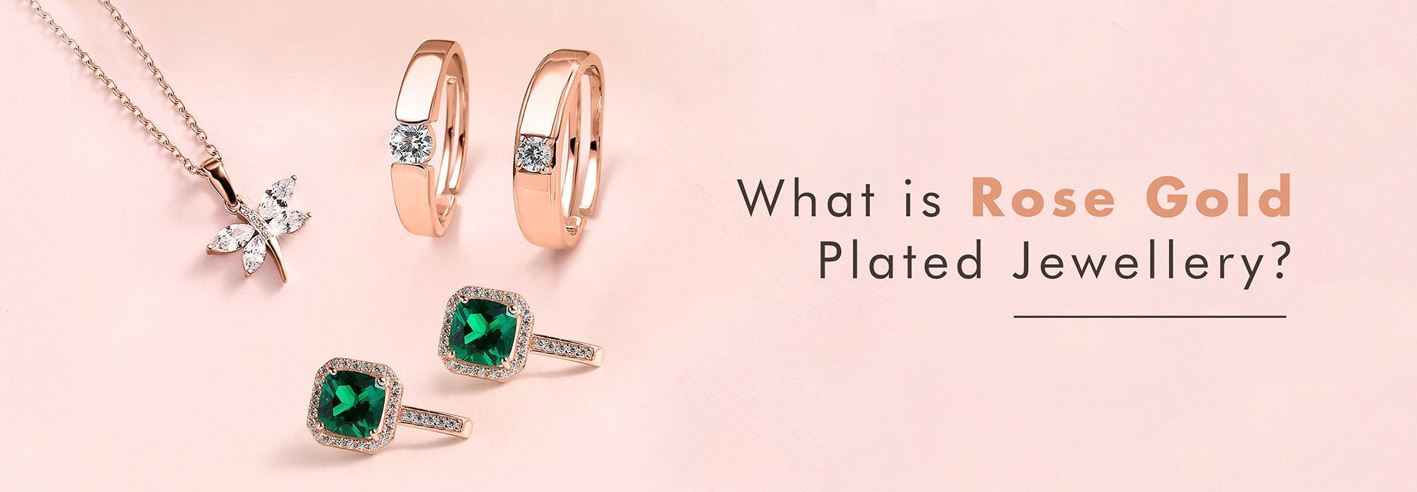 What Is Rose Gold Plated Jewellery?