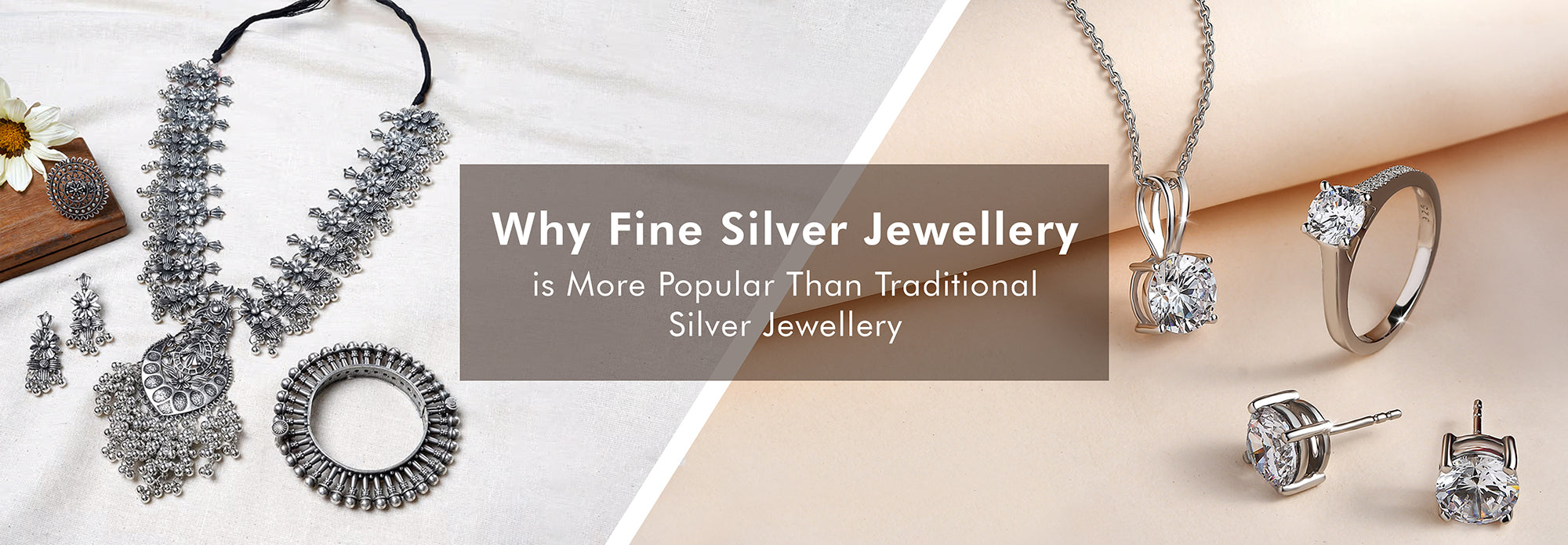 Why Fine Silver Jewellery is More Popular Than Traditional Silver Jewellery