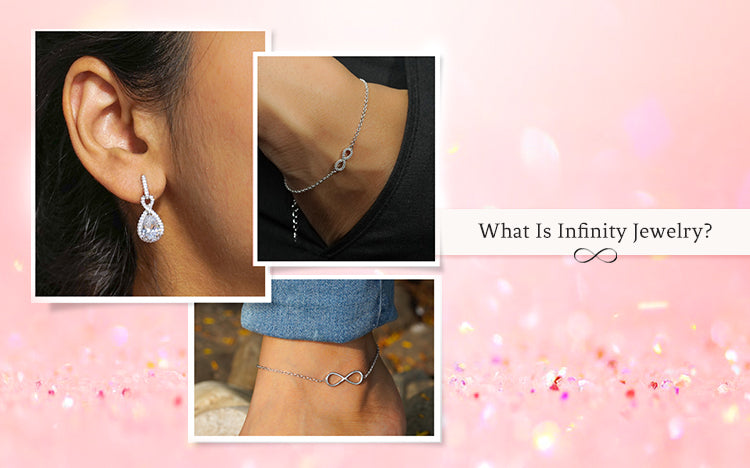 What is the meaning of Infinity Jewellery