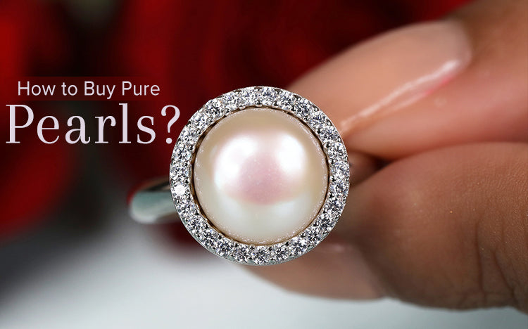 How to buy pure pearls?