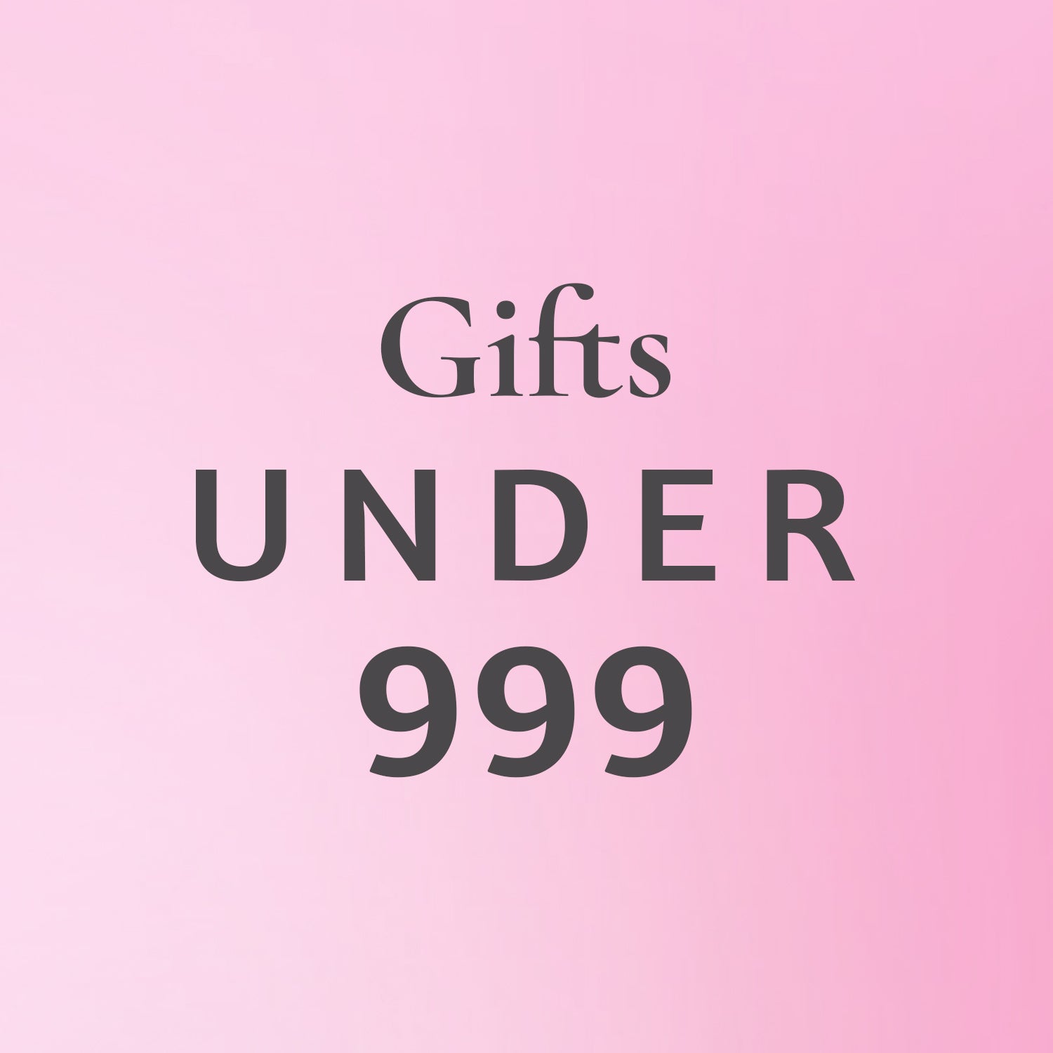 Gifts Under 999